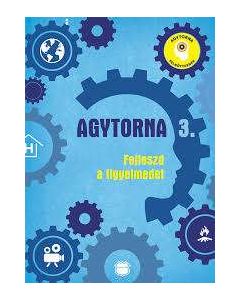 KÖNYV AGYTORNA 3. FEJLESZD A FIGYELMEDET