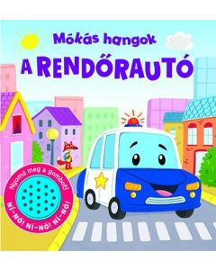 KÖNYV, MÓKÁS HANGOK, A RENDŐRAUTÓ