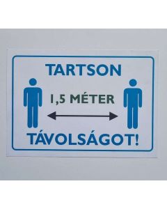 TÁJÉKOZTATÓ LAP "TARTSON 1,5 MÉTER TÁVOLSÁGOT!", A/5