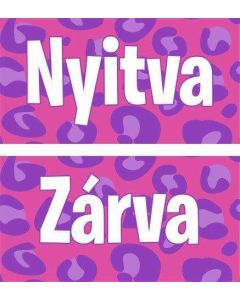 TÁBLA NYITVA-ZÁRVA 10, 20X10