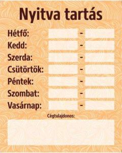 TÁBLA NYITVATARTÁS, 20X25, BÉZS