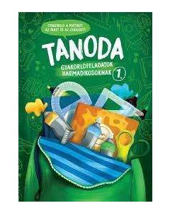 KÖNYV TANODA GYAKORLÓFELADATOK, HARMADIKOSOKNAK 1.