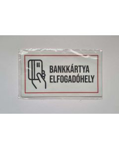 MATRICA BANKKÁRTYA ELFOGADÓHELY, 12,5X20