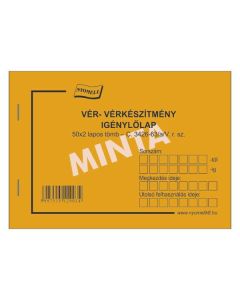 C.3426-63/A/V VÉR ÉS VÉRKÉSZÍTMÉNY IGÉNYLŐLAP, 50x2 PÉLDÁNYOS, A/6, 1+0 szín