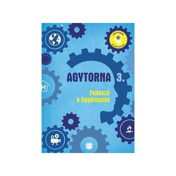 KÖNYV AGYTORNA 3. FEJLESZD A FIGYELMEDET