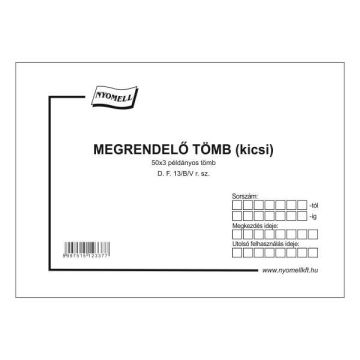 D.F.13/B/V MEGRENDELŐTÖMB, 50X3 PÉLDÁNYOS, A/5