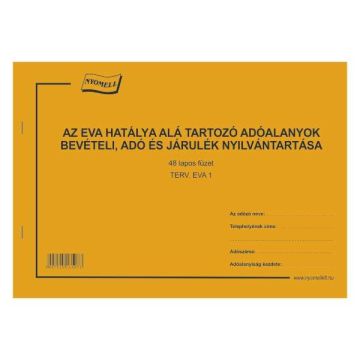 TERV EVA 1 EVA HATÁLYA ALÁ TART. ADÓALANYOK NYILVÁNTARTÓ FÜZET, 48 LAPOS, A/4