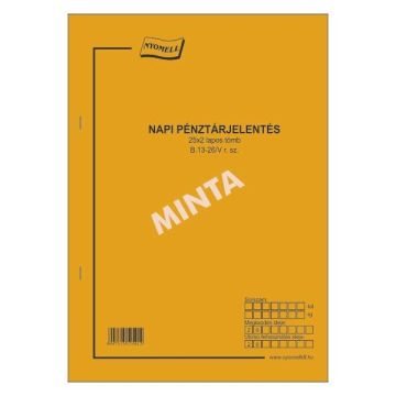 B.13-26/V NAPI PÉNZTÁRJELENTÉS A/4, ÁLLÓ, 25*2 L