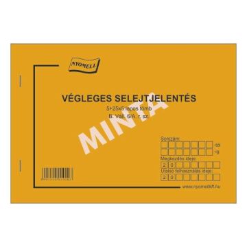B.VÁLL. 6/A VÉGLEGES SELEJTJELENTÉS, 5+25x5 LAPOS, A/5