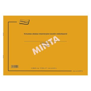 C.3334-19 KIMUTATÁS OKTATÁSI INTÉZMÉNYBEN TANULÓK VÉDŐOLTÁSAIRÓL, FEKVŐ, 50 LAPOS, A/4